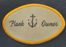 The Plank Owners patch Clint received after the initial cruise of the tugboat.